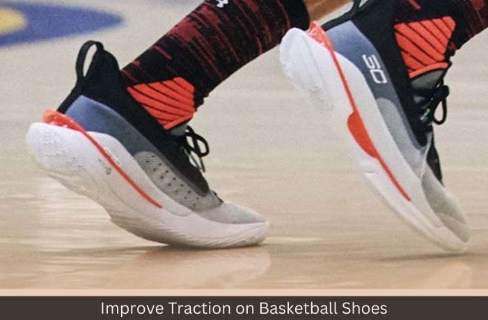 Improve Traction on Basketball Shoes